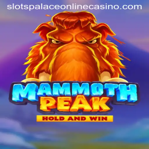 Discover MammothPeak: The Thrilling Adventure at Slots Palace Casino