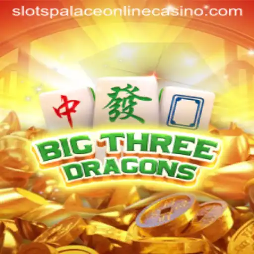 BigThreeDragons Slots at Slots Palace Casino: A Dive into the Exciting World