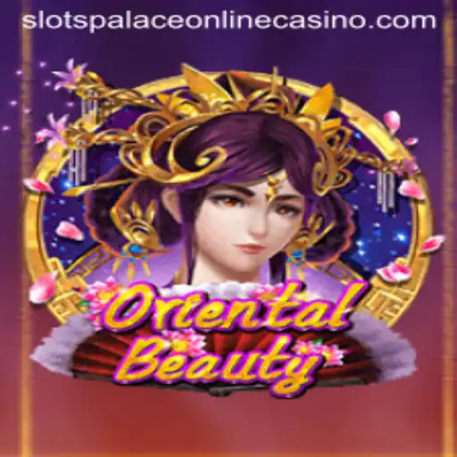 Exploring the Allure of OrientalBeauty at Slots Palace Casino