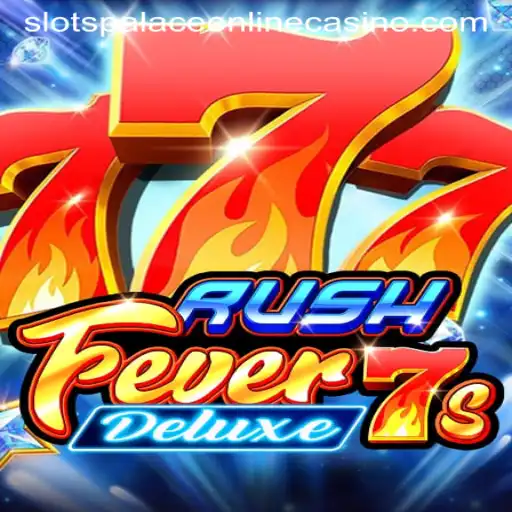 Exploring RushFever7sDeluxe: An Engaging Experience at Slots Palace Casino