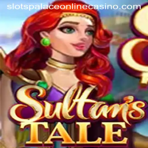 Exploring the Enchanting World of Sultanstale at Slots Palace Casino